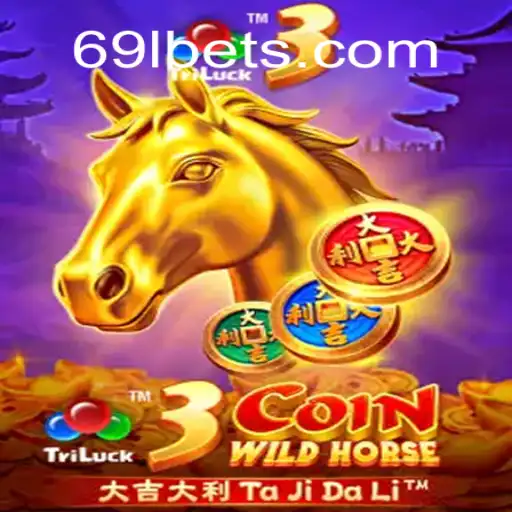 Discover the Excitement of 3CoinWildHorse on 69L.com Platform