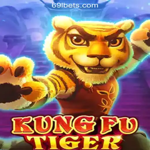 Discover KungFuTiger: The Electrifying Experience on the 69L.com Platform