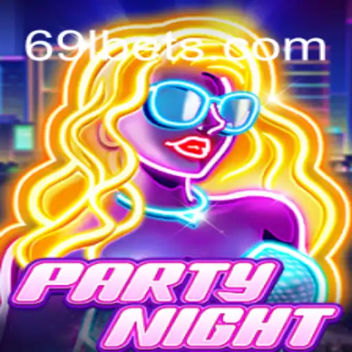 Experience the Excitement of PartyNight on 69L.com Platform-Oficial Slots Brasil