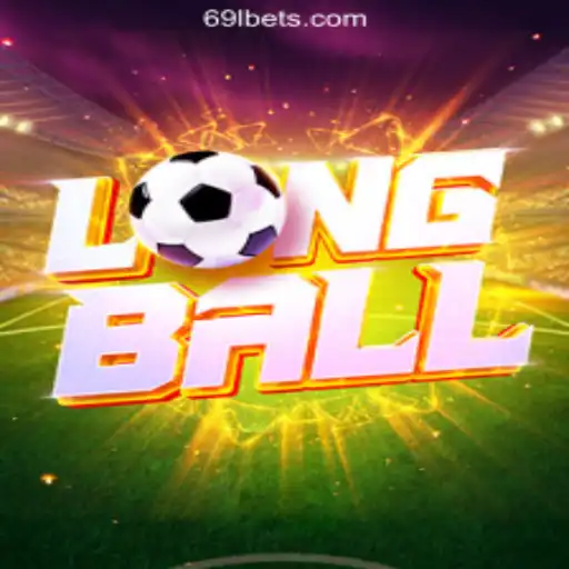 Dive into the World of LongBall: A Fascinating Experience on 69L.com Platform-Oficial Slots Brasil