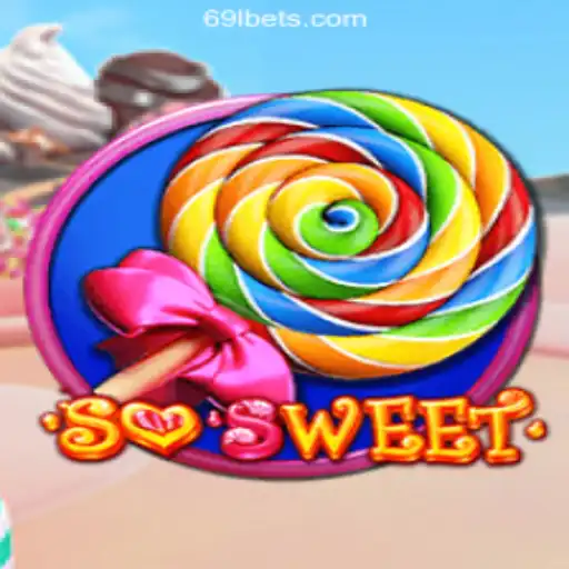 Exploring the Sweet World of SoSweet on 69L.com Platform-Oficial Slots Brasil