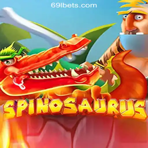 Discover the Thrills of Spinosaurus on 69L.com Platform - Oficial Slots Brasil